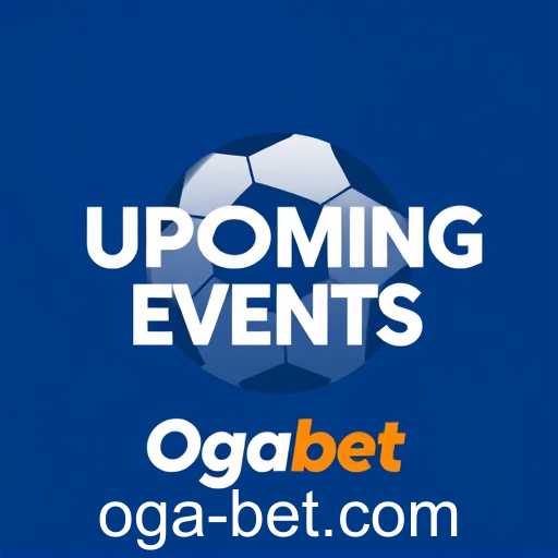 Exploring the 'Upcoming Events' Category on Ogabet
